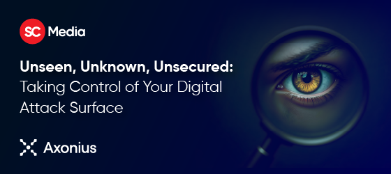 Unseen, Unknown, Unsecured: Taking Control of Your Digital Attack Surface